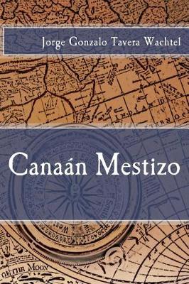 Book cover for Canaan Mestizo