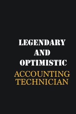 Book cover for Legendary and Optimistic Accounting Technician