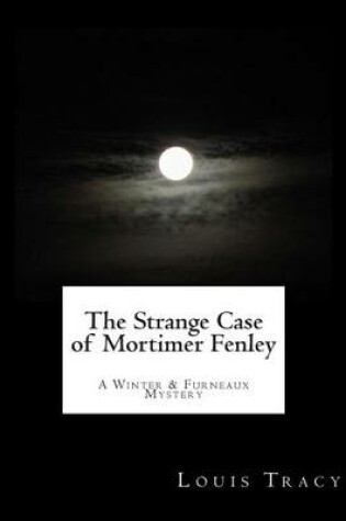 Cover of The Strange Case of Mortimer Fenley (Large Print)