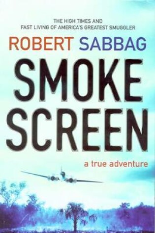 Cover of Smokescreen: A True Adventure