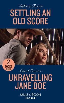 Book cover for Settling An Old Score / Unraveling Jane Doe
