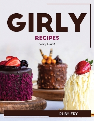 Cover of Girly Recipes