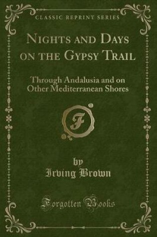 Cover of Nights and Days on the Gypsy Trail