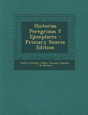 Book cover for Historias Peregrinas y Ejemplares