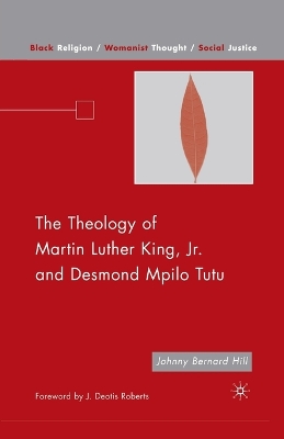 Book cover for The Theology of Martin Luther King, Jr. and Desmond Mpilo Tutu