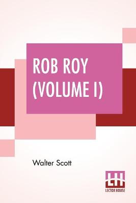 Book cover for Rob Roy (Volume I)