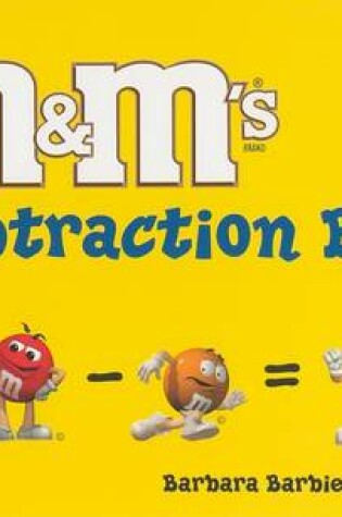 Cover of The M&M's Subtraction Book