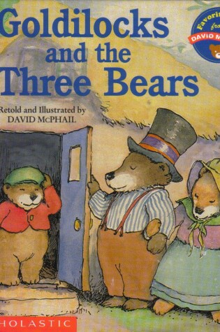 Cover of Goldilocks and the Three Bears