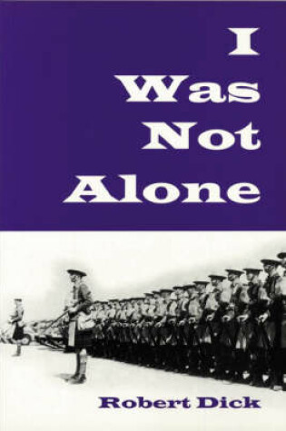 Cover of I Was Not Alone