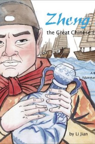 Cover of Zheng He, The Great Chinese Explorer
