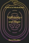 Book cover for Malfeasance and Magic