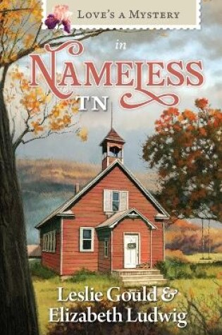 Cover of Love's a Mystery in Nameless, TN