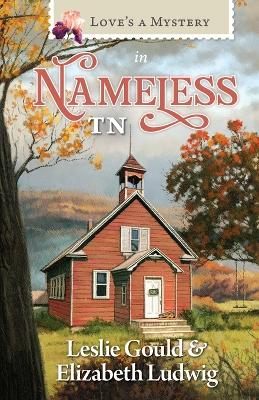 Cover of Love's a Mystery in Nameless, TN