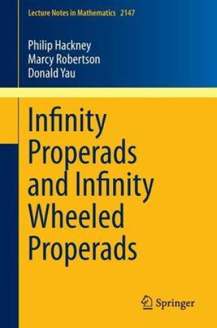 Cover of Infinity Properads and Infinity Wheeled Properads