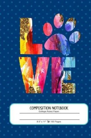 Cover of Composition Notebook Love