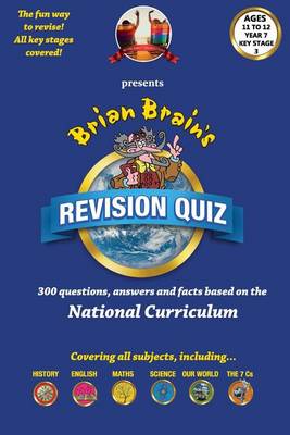 Book cover for Brian Brain's Revison Quiz For Key Stage 3 Year 7 Ages 11 to 12