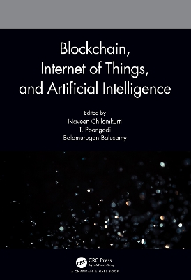 Book cover for Blockchain, Internet of Things, and Artificial Intelligence