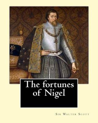 Book cover for The fortunes of Nigel. By