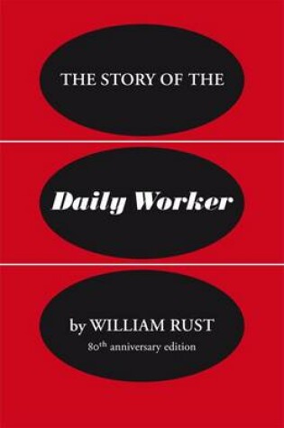 Cover of The Story of the Daily Worker