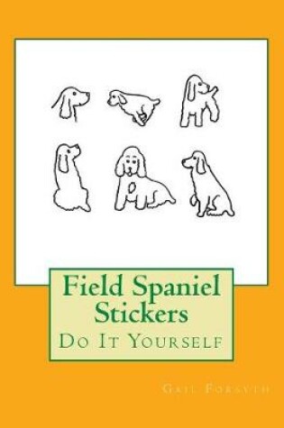 Cover of Field Spaniel Stickers