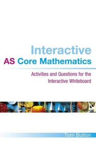 Cover of Interactive AS Core Mathematics