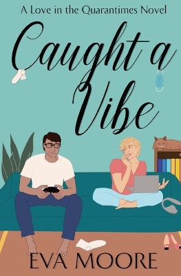 Book cover for Caught A Vibe