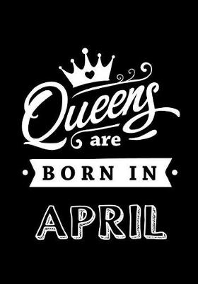 Book cover for Queens Are Born in April