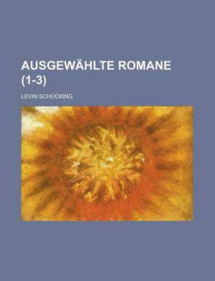 Book cover for Ausgewahlte Romane (1-3)