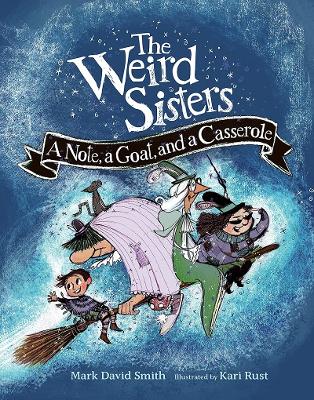 Cover of Weird Sisters: A Note, a Goat, and a Casserole (Weird Sisters Detective Agency, 1)