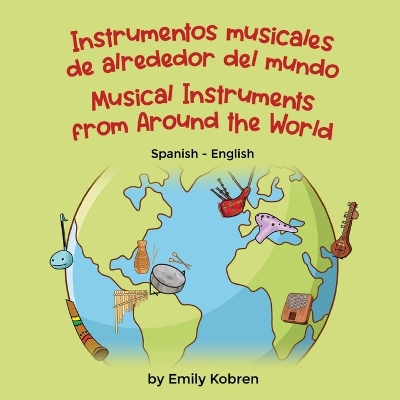 Cover of Musical Instruments from Around the World (Spanish-English)