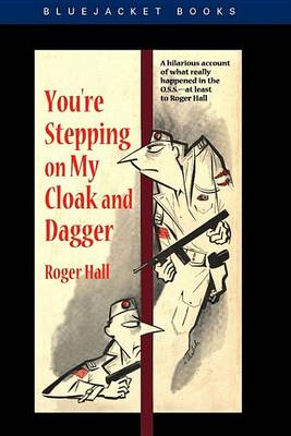 Book cover for You're Stepping on My Cloak and Dagger