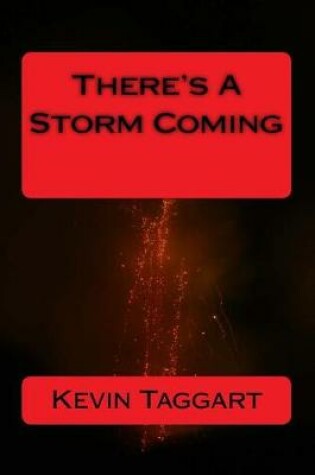 Cover of There's a Storm Coming