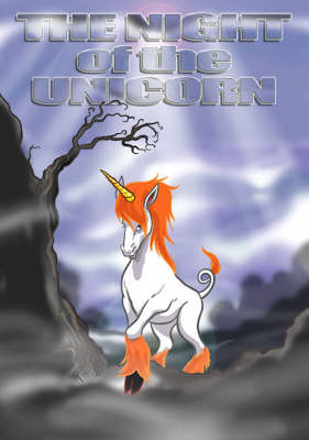 Book cover for Night of the Unicorn, The – OUT OF PRINT