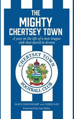 Book cover for The Mighty Chertsey Town