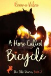 Book cover for A Horse Called Bicycle