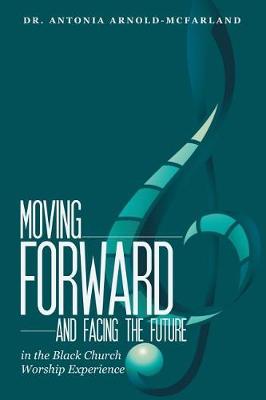 Book cover for Moving Forward and Facing the Future