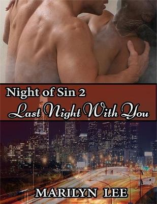 Book cover for Night Of Sin 2: Last Night WIth You