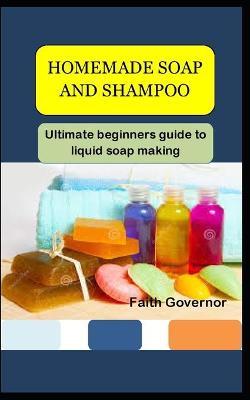 Book cover for Homemade Soap and Shampoo