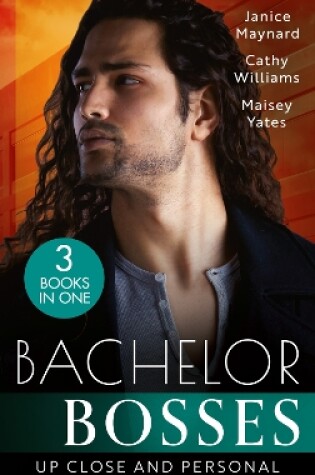 Cover of Bachelor Bosses: Up Close And Personal