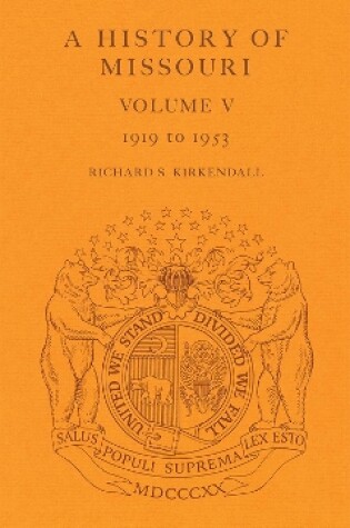 Cover of A History of Missouri v. 5; 1919 to 1953