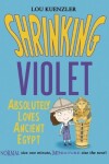 Book cover for Shrinking Violet Absolutely Loves Ancient Egypt