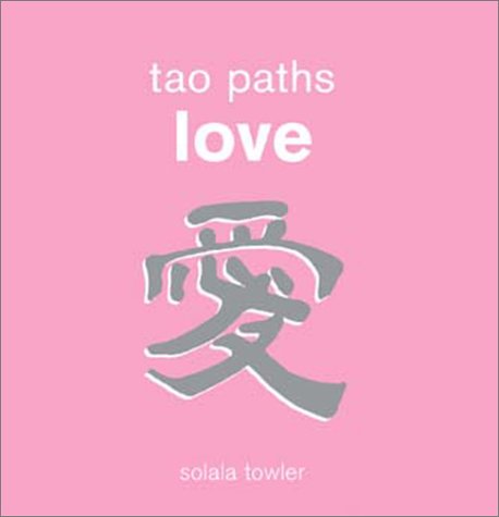 Cover of Tao Paths to Love