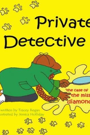 Cover of Private Detective and the Case of the Missing Diamond