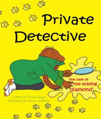 Book cover for Private Detective and the Case of the Missing Diamond