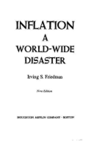 Cover of Inflation, a World-Wide Disaster