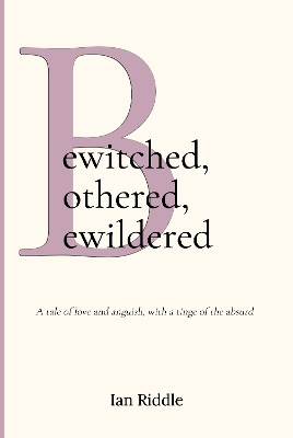 Book cover for Bewitched, Bothered, Bewildered