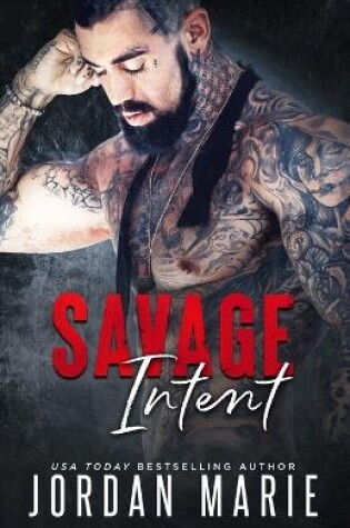 Cover of Savage Intent (A Forced Marriage Mafia Romance)