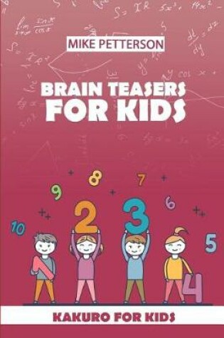 Cover of Brain Teasers For Kids