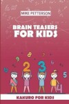 Book cover for Brain Teasers For Kids