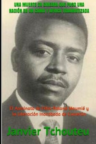 Cover of Una Muerte En Ginebra Que Puso Una Nacion En Un Coma Y Africa Traumatizada